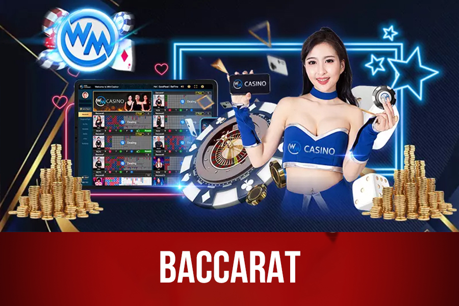 Baccarat WM Casino